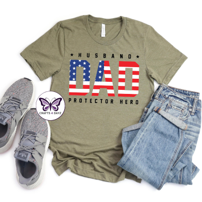 Husband Dad Protector Hero Army Green DAD Husband Protector Hero