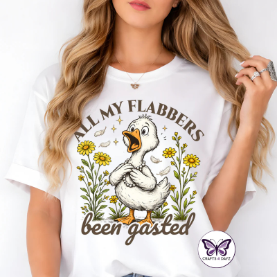 All My Flabbers Been Gasted T-Shirt