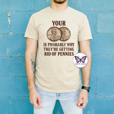 Your Two Cents T-Shirt